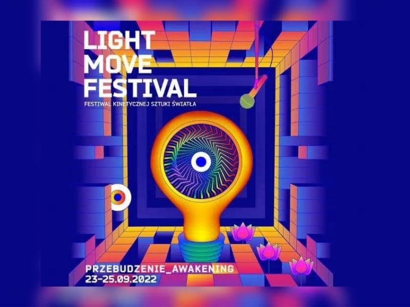 Light Move Festival 2022 w Łodzi